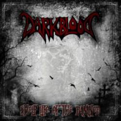 Darkblood (USA) : Shelf Life of the Damned